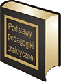 "Podstawy pedagogiki praktycznej"